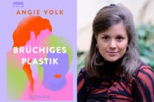 Rechts ist eine Portrait einer Frau mit braunen Haaren (Angie Volk) und links der Roman "Brüchiges Plastik).