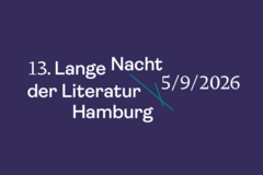 Auf einem lila Hintergrund steht in weißer Schrift: "13. Lange Nacht der Literatur Hamburg 5/9/2026".