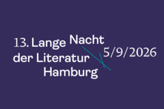 Auf einem lila Hintergrund steht in weißer Schrift: "13. Lange Nacht der Literatur Hamburg 5/9/2026".