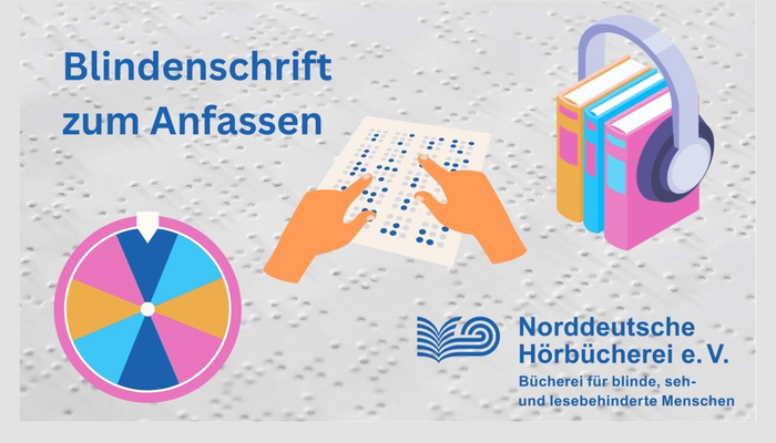 Auf einem Blatt mit Blindenschrift befindet sich ein blauer Text "Blindenschrift zum Anfassen" neben drei Bildern, die ein Buch, ein Glücksrat und eine Blatt mit Blindenschrift darstellen..