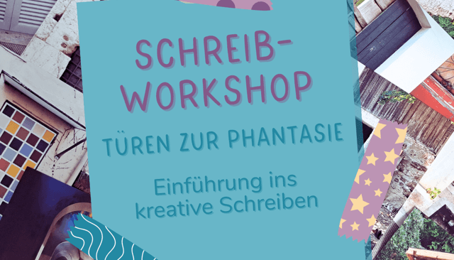 Fotocollage aus diversen Fotos und Hinweis zum Schreib-Workshop mit Katharina Mauder