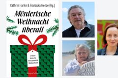 Buchcover "Mörderische Weihnacht überall" und drei Autoren: Franziska Henze, Heike Denzau, Manfred Ertel
