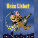 Plakat mit zwei Figuren (eine Hexe und ein Mann) auf einem fliegenden Besen; Überschrift "Hexe Lisbet"
