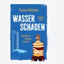 Buchcover "Wasserschaden" von Eberhard Michaely