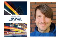 Buchcover "Der Bulle auf ST. Pauli" und Foto von "Ben Westphal"