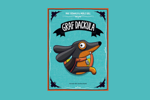 Buchcover "Graf Dackula". Zu sehen ist ein Dackel mit Vampir-Zähnen vor einen blauem Hintergrund.
