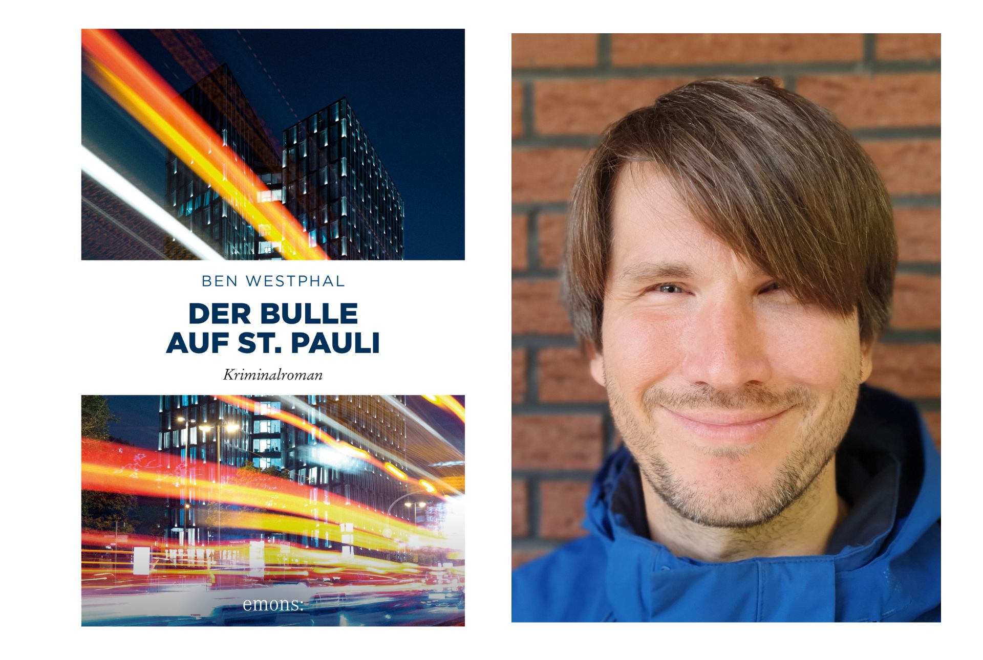 Buchcover "Der Bulle auf ST. Pauli" und Foto von "Ben Westphal"